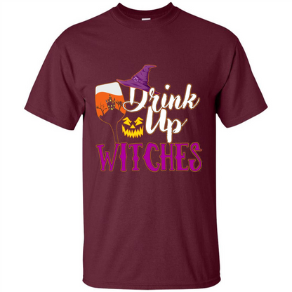 Drink Up Witches T Shirt Funny Halloween Costume Maroon