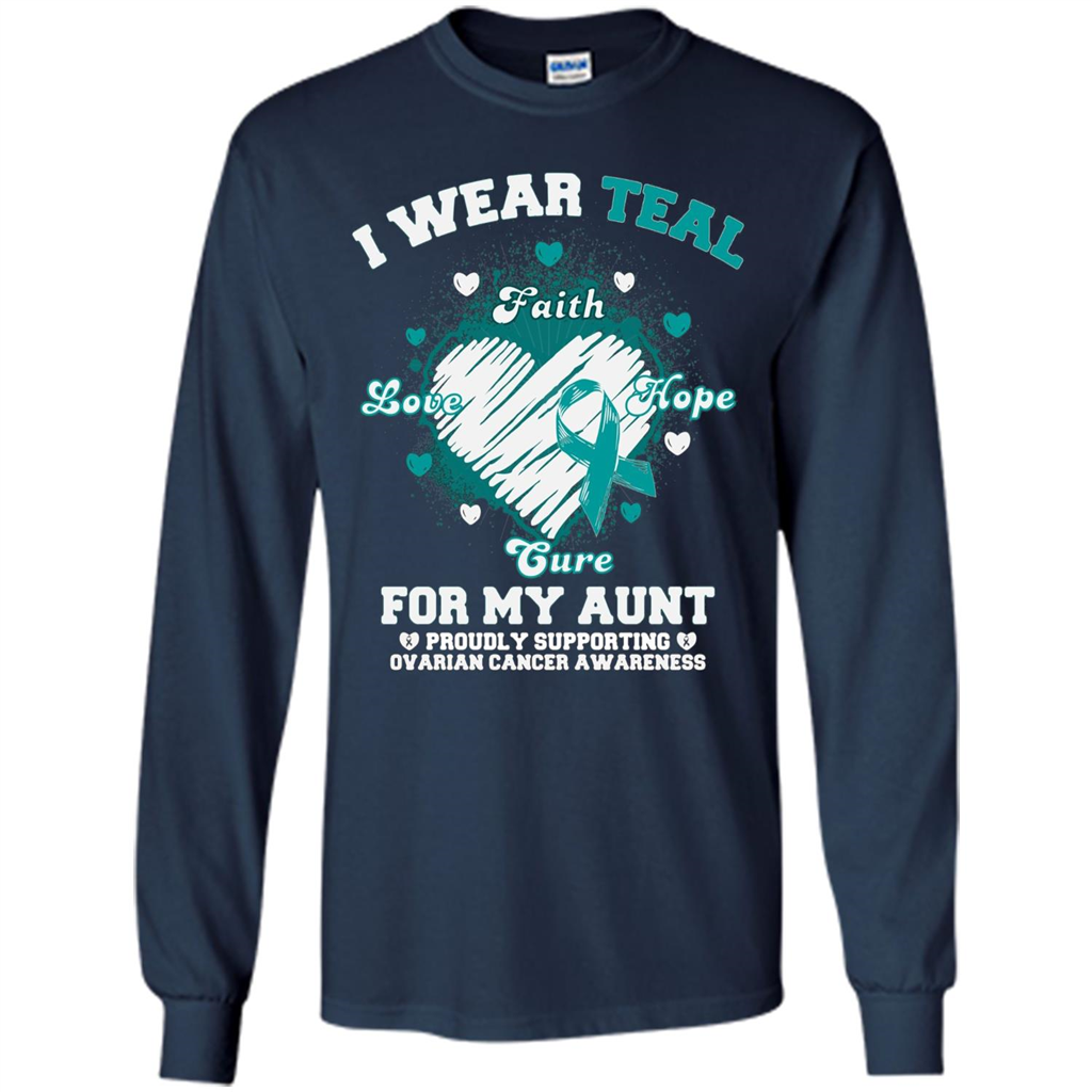 I Wear Teal For My Aunt - Ovarian Cancer Awareness T-Shirt Navy