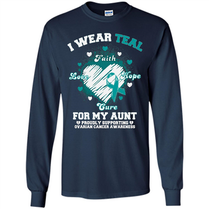 I Wear Teal For My Aunt - Ovarian Cancer Awareness T-Shirt Navy