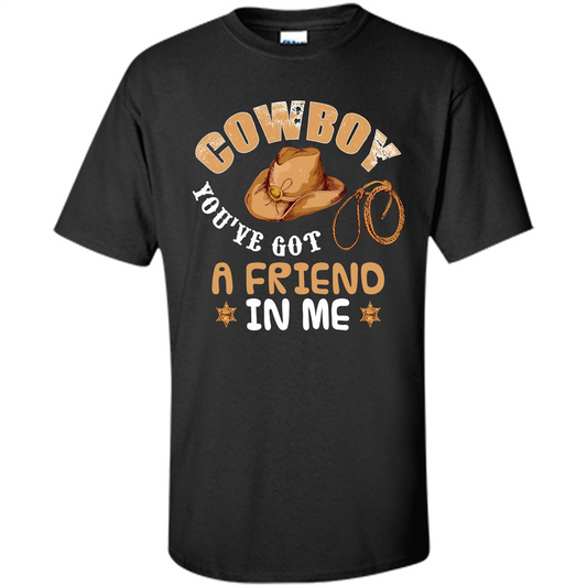 Cowboy You've Got a Friend in Me T-shirt Black