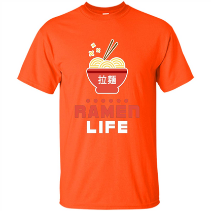 Ramen Life T-shirt, Tasty Anime Noodle Bowl T-shirt