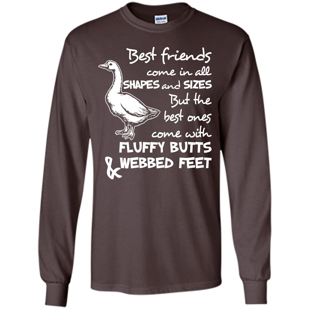 Best Friends Come In All Shapes And Sizes But The Best Ones Come With Fluffy Butts Webbed Feet Dark Chocolate