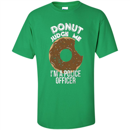 Donut Police Funny Police T-shirt Irish Green