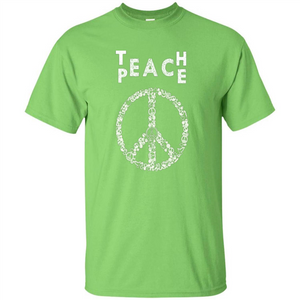 Teach Peace T-shirt