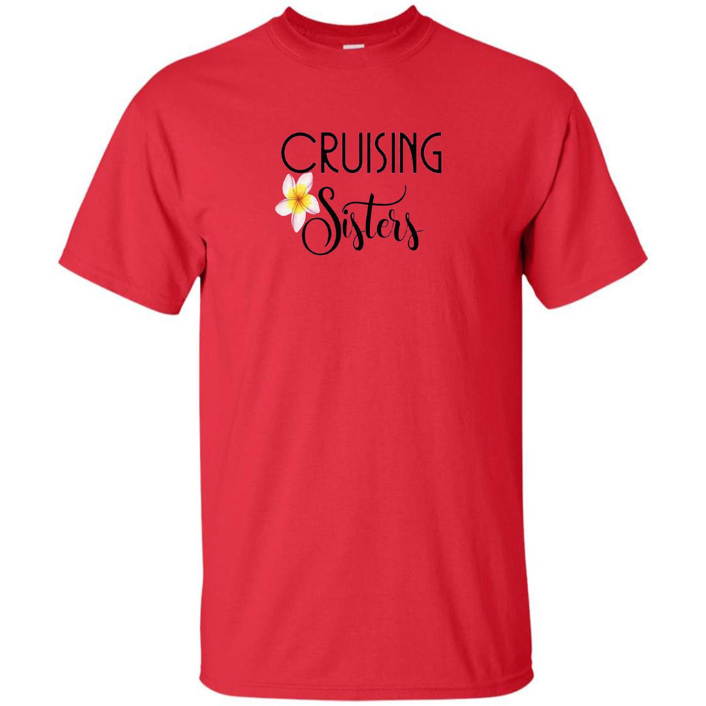 Cruising Sisters T-Shirt Cruise Vacation T-shirt Red