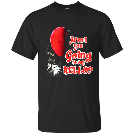 Halloween T-shirt Aren't You Going To Say Hello T-shirt Black