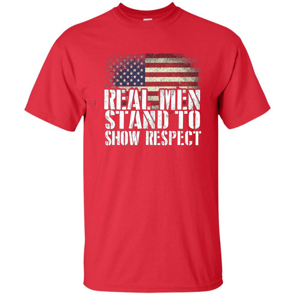 Military T-shirt Real Men Stand To Show Respect Red