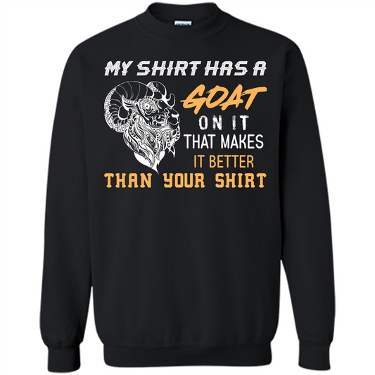 Funny Goat Lover T-shirt My Shirt Has A Goat On It T-shirt Black