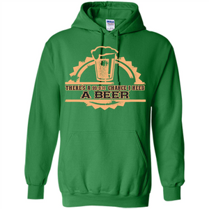 Beer T-shirt There‰۪s A 99.9 Chance I Need A Beer