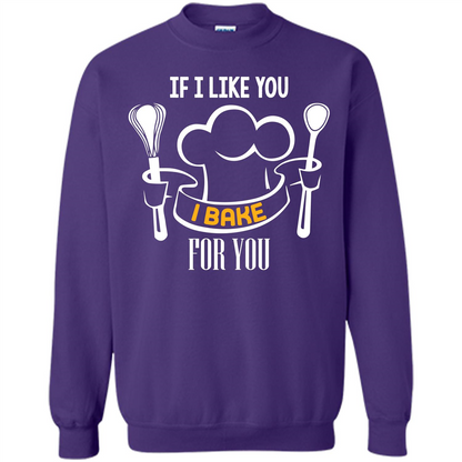 Baking T-shirt If I Like You I Bake For You Orange