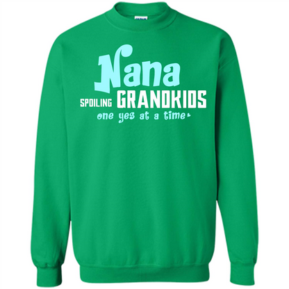Nana T-shirt Spoiling Grandkids One Yes At A Time Irish Green