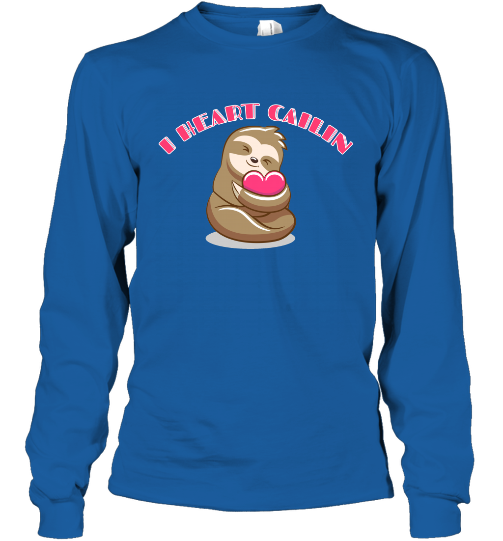 I Heart Cailin Sloth Shirt Long Sleeve T-Shirt Long Sleeve T-Shirt Royal