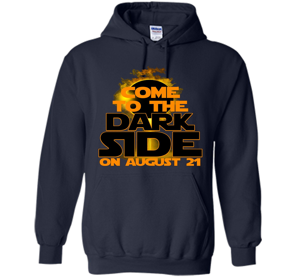 Come To The Dark Side On August 21 T-Shirt shirt Navy