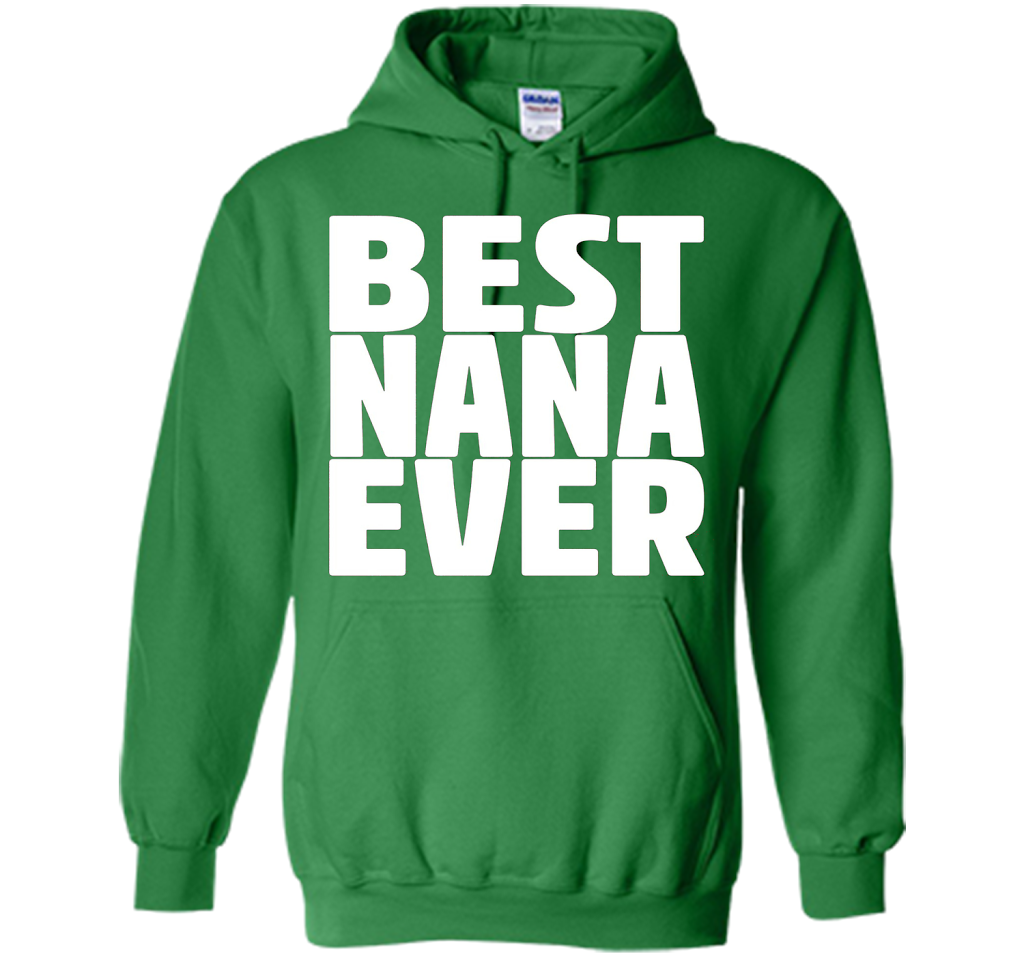 Grandma Birthday Shirt Best Nana Ever Nana Birthday T-Shirt shirt Irish Green