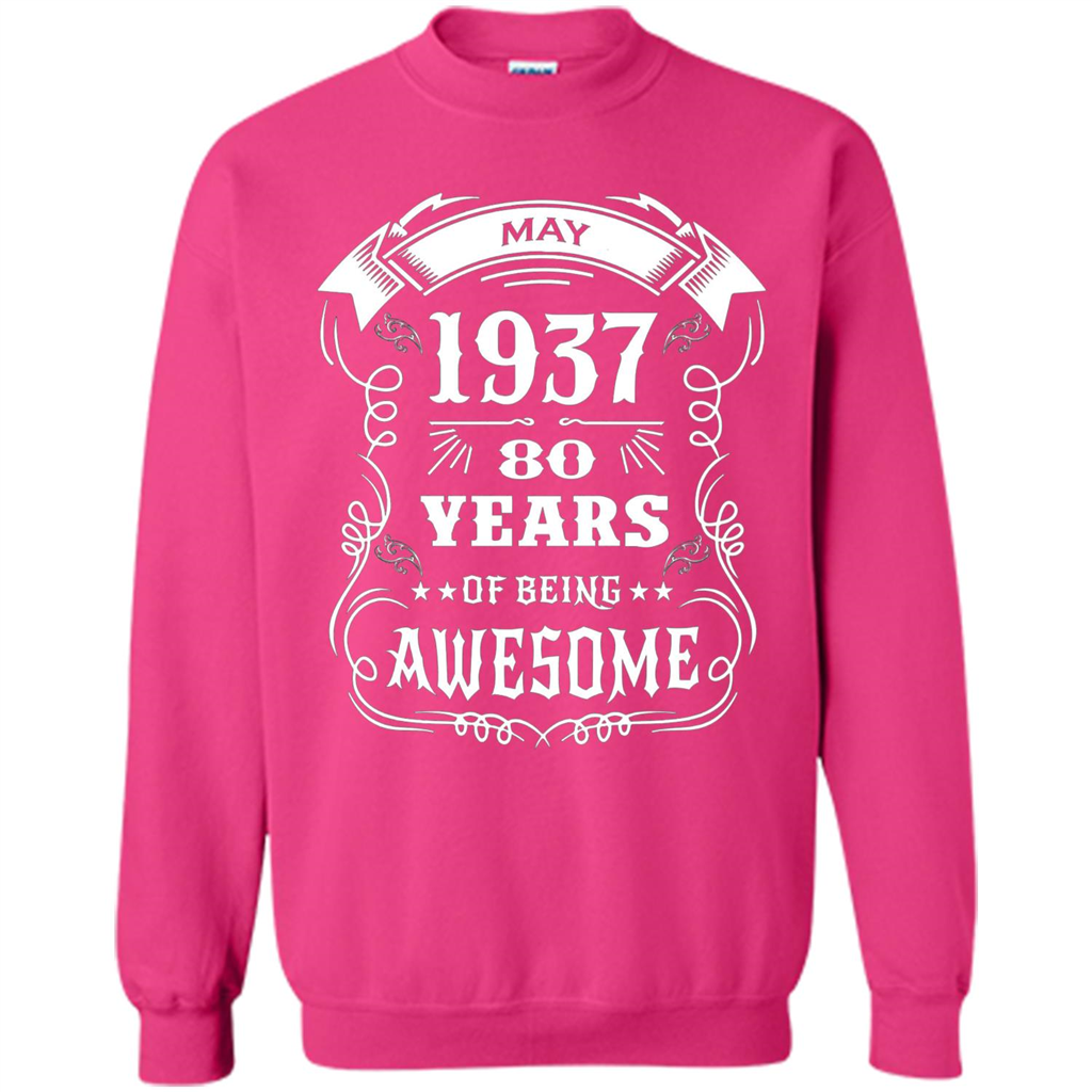 Born In May 1937 80 Years Of Being Awesome T-shirt