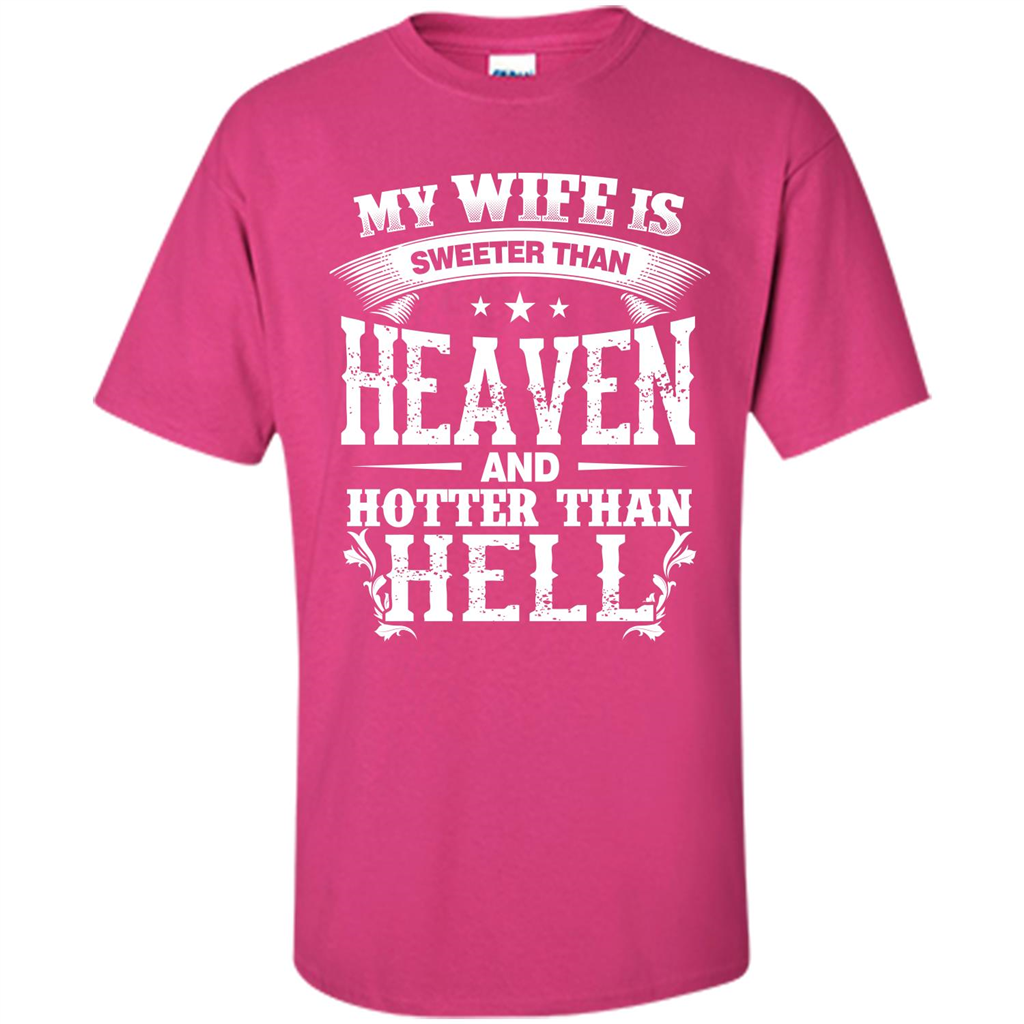 My Wife Is Sweeter Than Heaven And Hotter Than Hell Heliconia