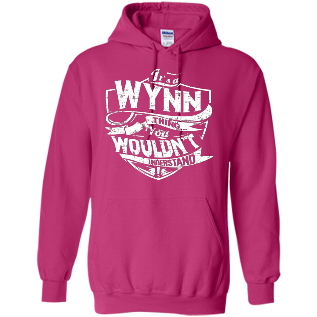 It's A Wynn Thing You Wouldn't Understand T-Shirt