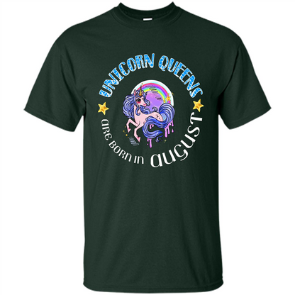 Augus Unicorn T-shirt Unicorn Queens Are Born In August Forest Green