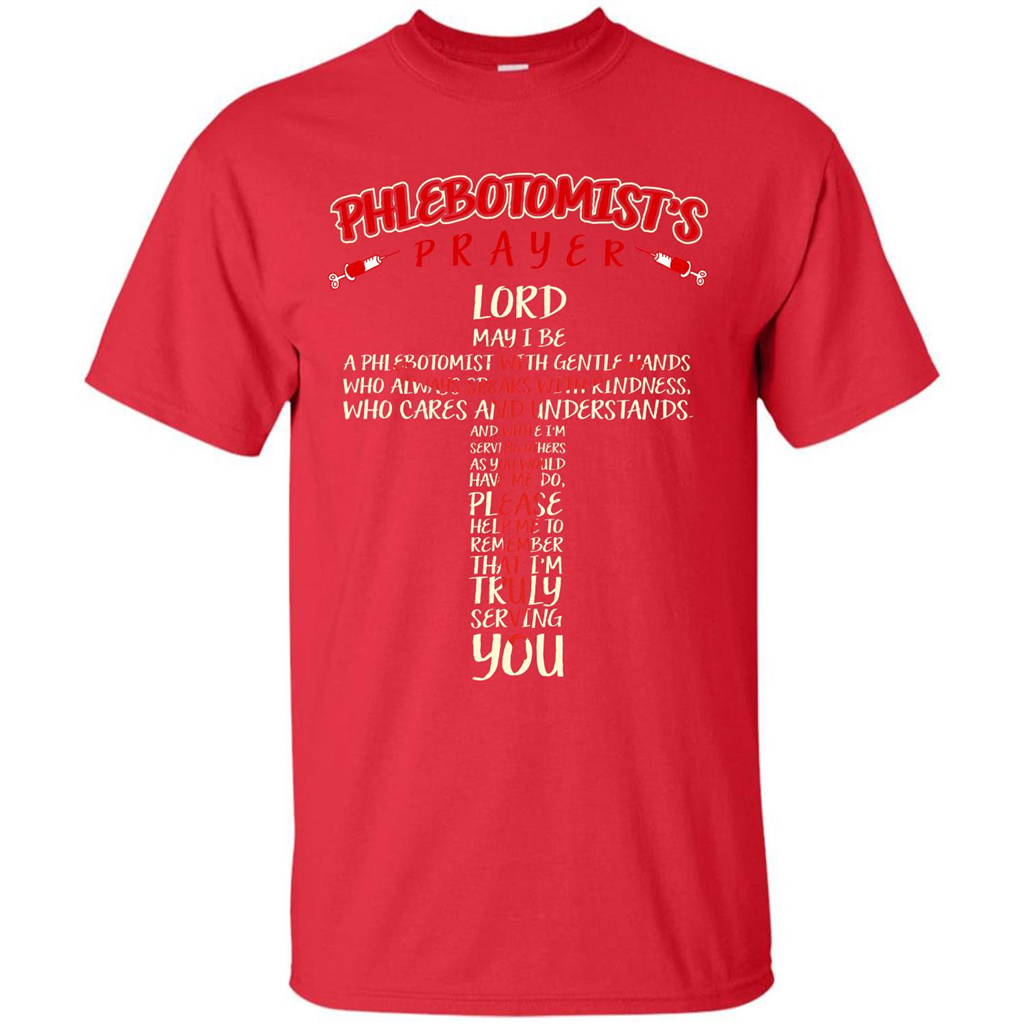 Phlebotomist T-shirt Phlebotomist's Prayer Lord May T-shirt Red
