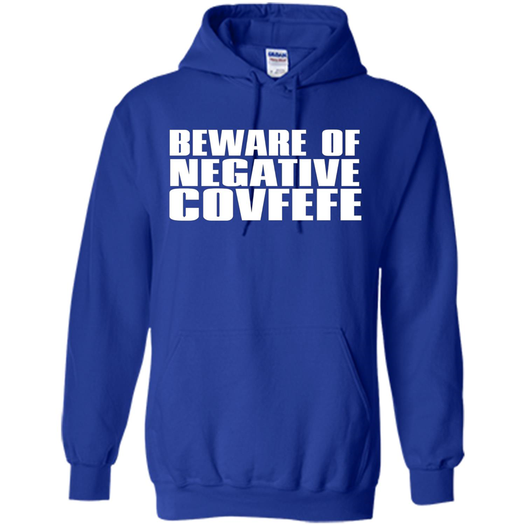 American T-shirt Beware Of Negative Covfefe Royal