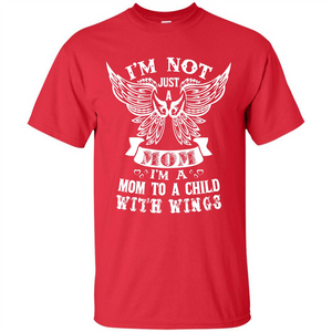 Mommy T-shirt I’m Not Just A Mom T-shirt