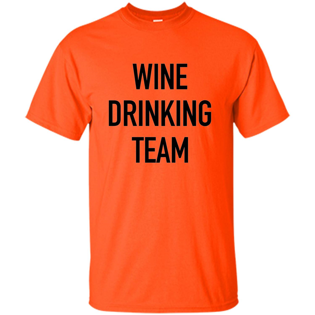 Drinking T-shirt Wine Drinking Team Orange