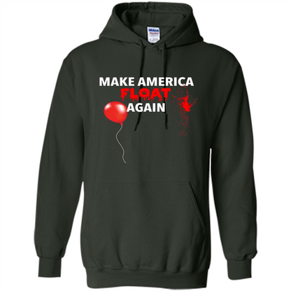 Make America Float Again T-Shirt Halloween Horror T-shirt Forest Green