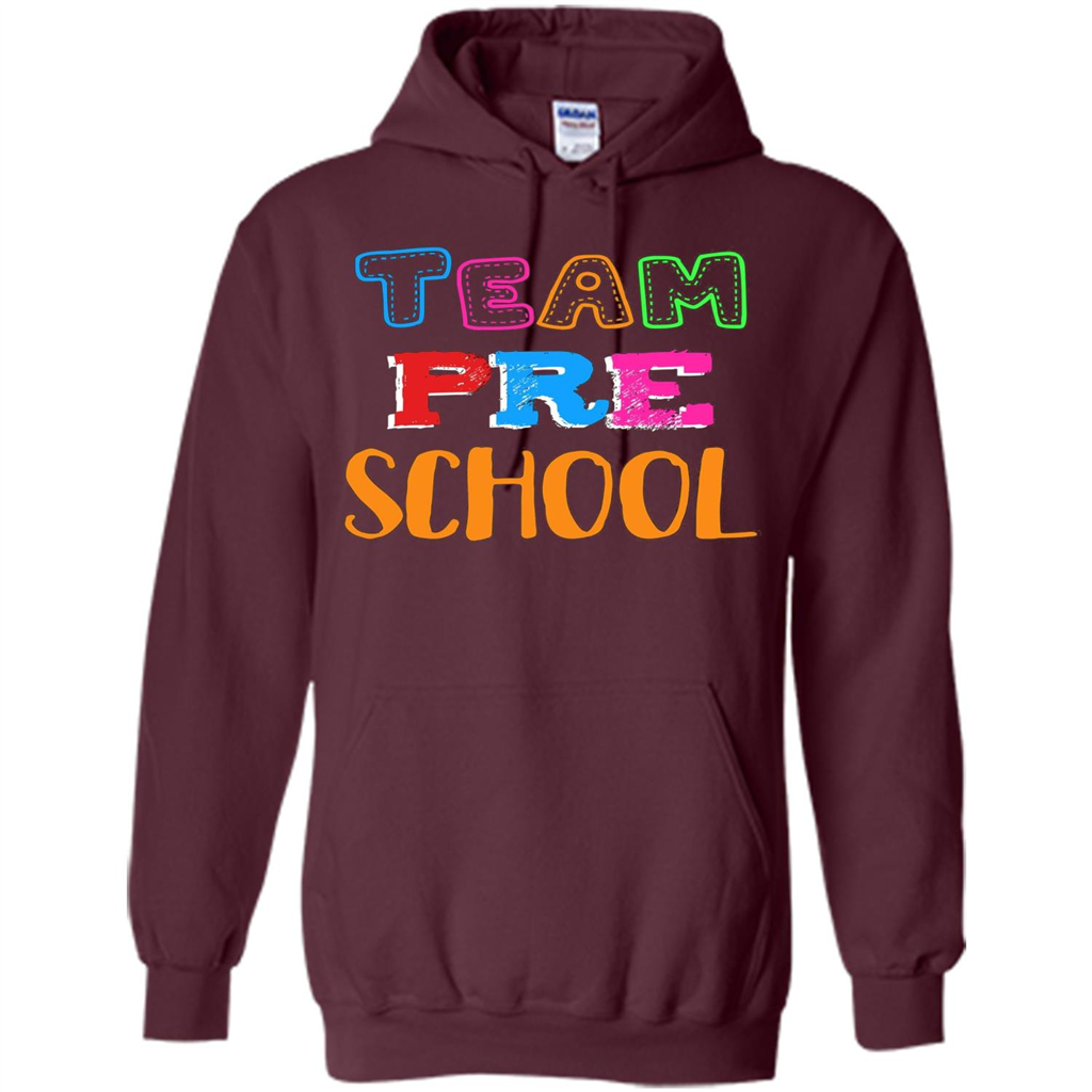 Team Preschool T-shirt Funny For Teachers T-shirt Maroon