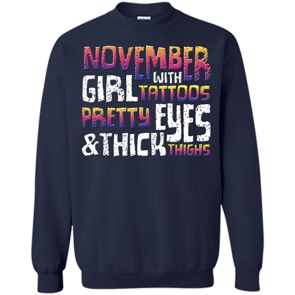 November Girl T-shirt With Tattoos Pretty Eyes and Thick Thighs Navy
