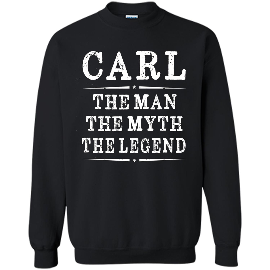 Carl The Man The Myth The Legend T-shirt Black