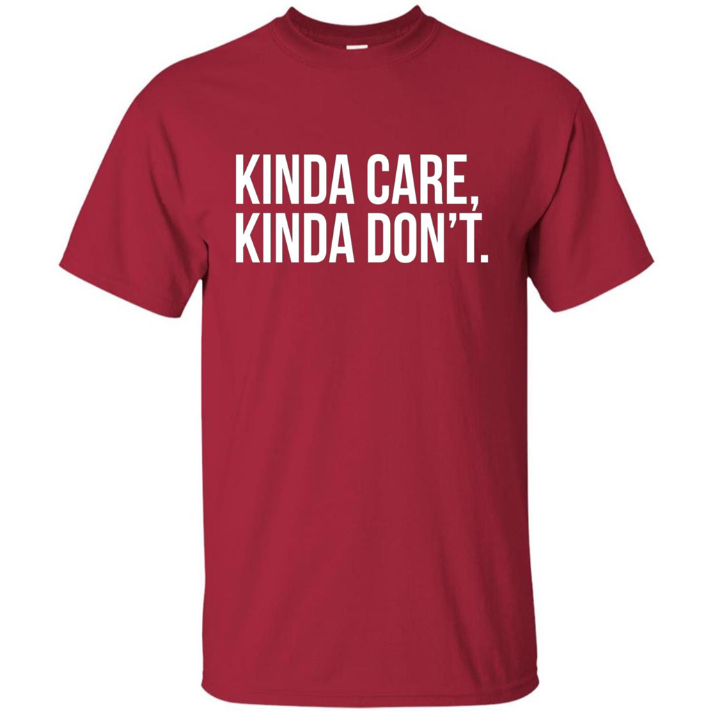 Kinda Care Kinda Don't T-shirt Cardinal