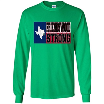 Friendswood Strong - Texas Flag - Friendswood Pride T-shirt Irish Green
