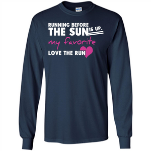 Runner T-shirt Running Before The Sun Is Up T-shirt