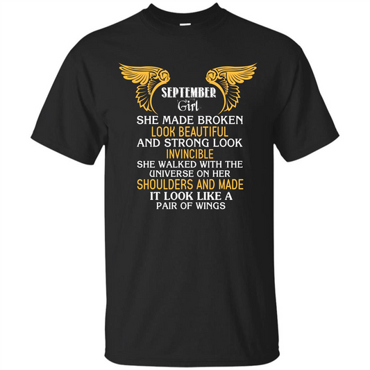 September Girl She Made Broken Look Beautiful T-shirt Black