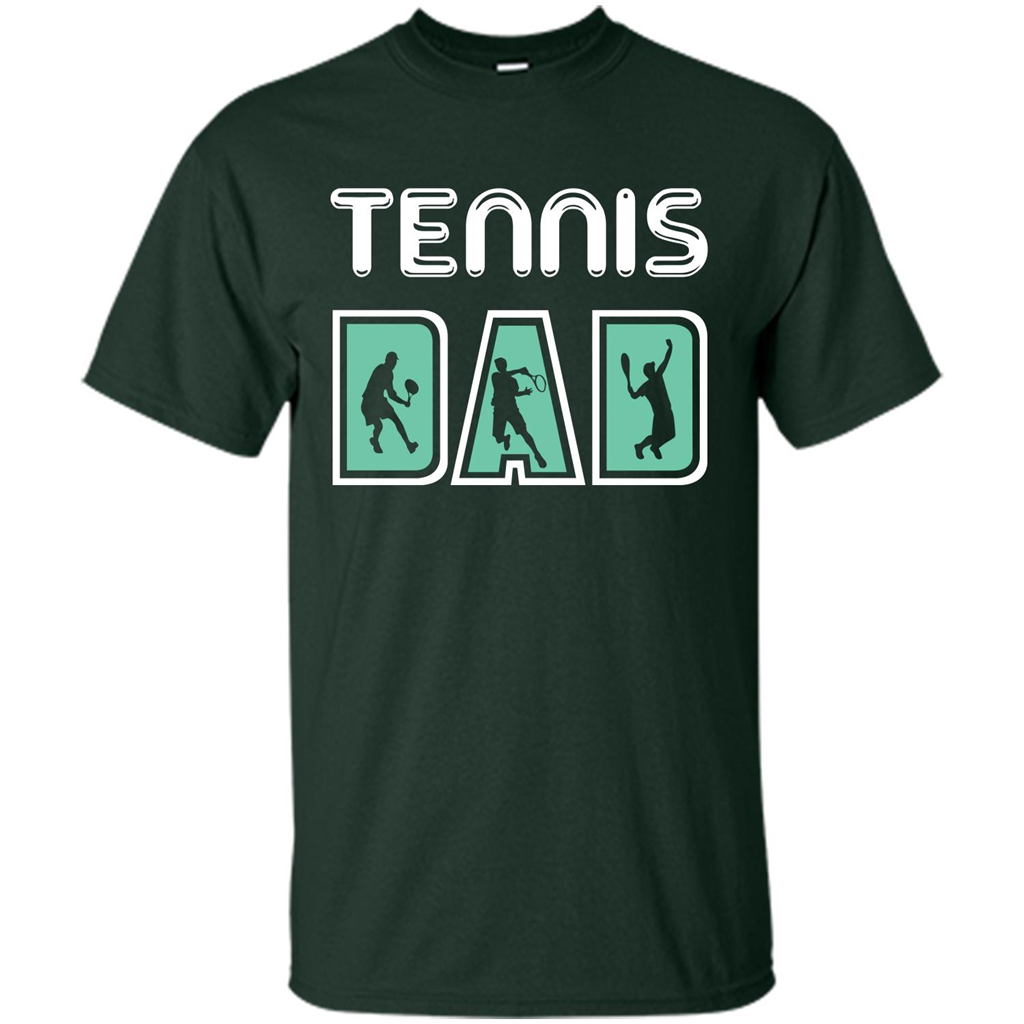 Tennis Lover T-shirt Tennis Dad Forest Green