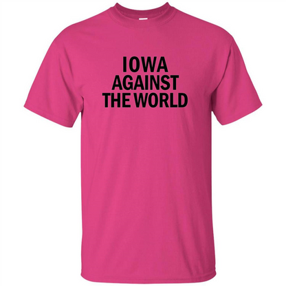 Iowa Against the World T-shirt Heliconia
