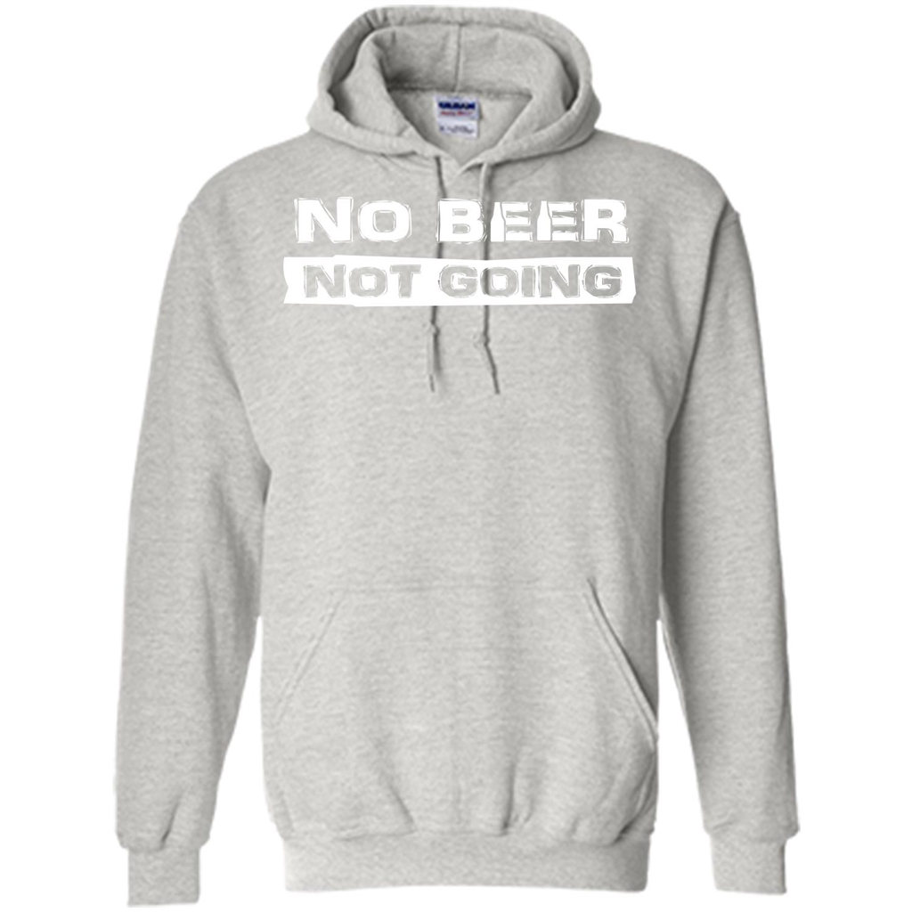 Beer T-shirtNo Beer Not Going Ash