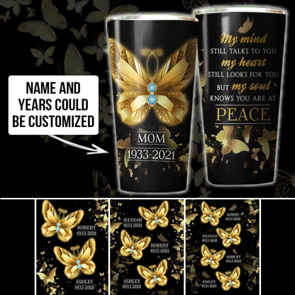 Personalized My Mind Still Talks To You Memorial Butterfly Tumbler