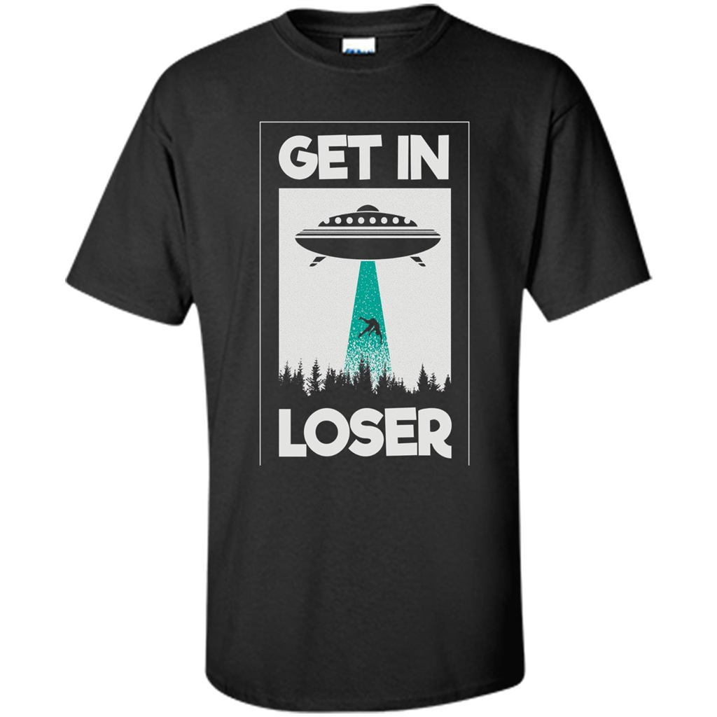 Get In Loser T-shirt Black