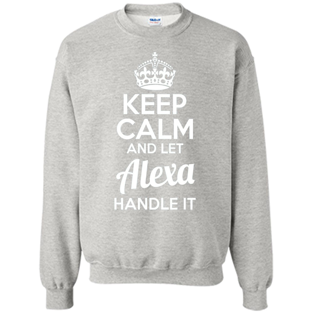 Alexa T-shirt Keep Calm and Let Alexa Handle It