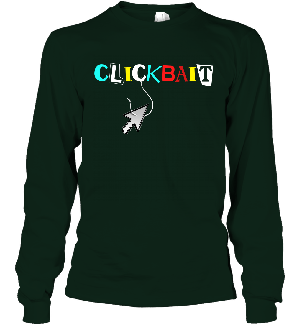 ClickBait Fishing Shirt Long Sleeve T-Shirt Long Sleeve T-Shirt Forest Green
