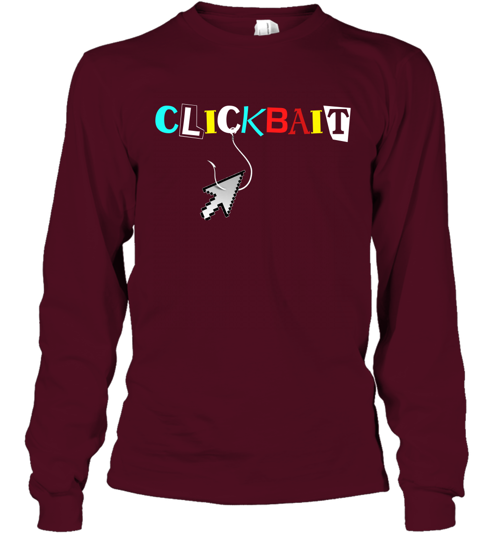 ClickBait Fishing Shirt Long Sleeve T-Shirt Long Sleeve T-Shirt Maroon