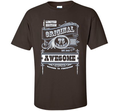 Best 75th Birthday Made in 1942 Awesome T-Shirt Gift Idea shirt Dark Chocolate