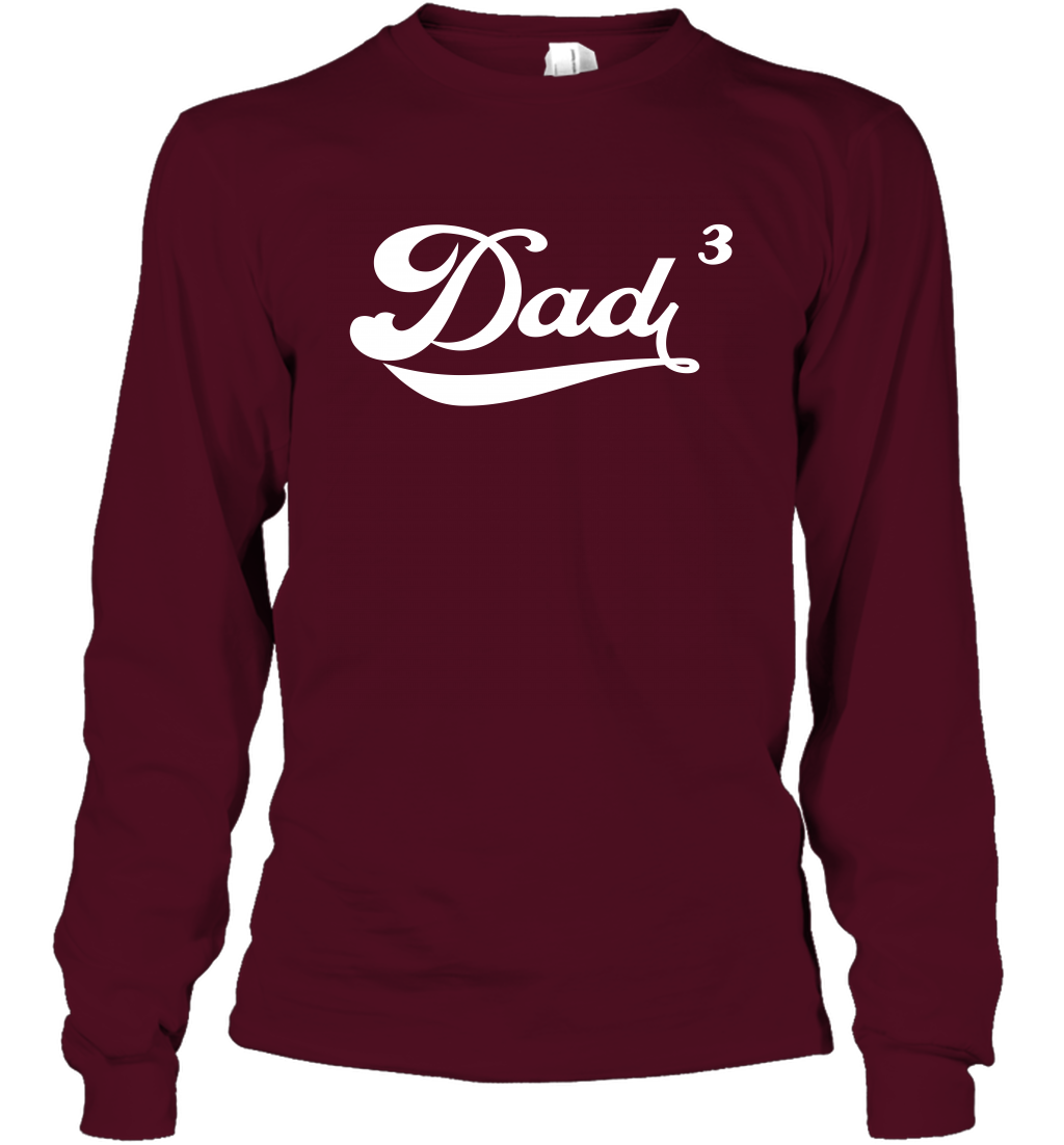 Dad 3 Cubed Dad To The Third Power Three Kids Shirt Long Sleeve T-Shirt Long Sleeve T-Shirt Maroon