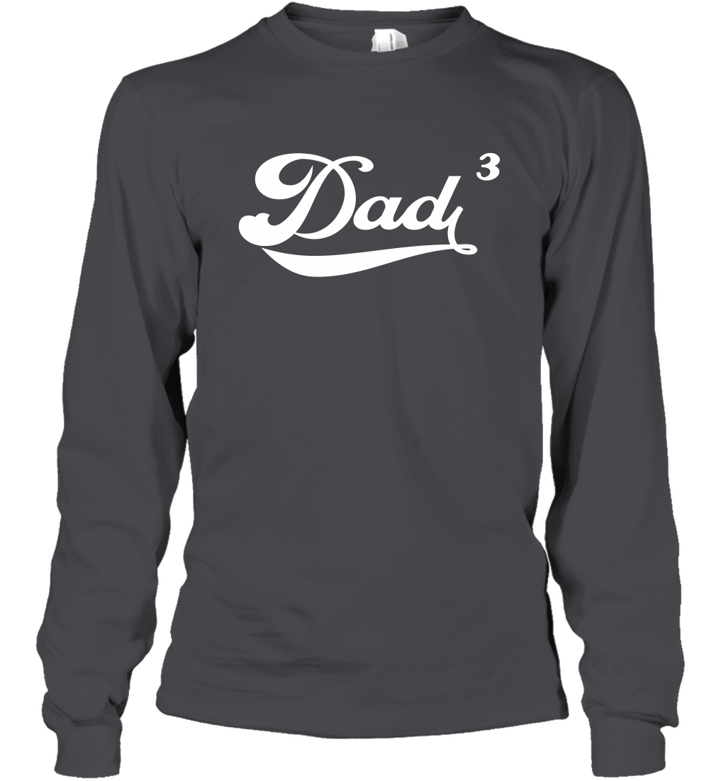 Dad 3 Cubed Dad To The Third Power Three Kids Shirt Long Sleeve T-Shirt Long Sleeve T-Shirt Dark Heather