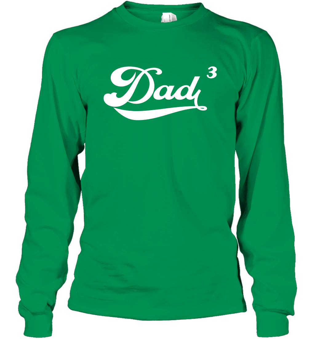 Dad 3 Cubed Dad To The Third Power Three Kids Shirt Long Sleeve T-Shirt Long Sleeve T-Shirt Irish Green