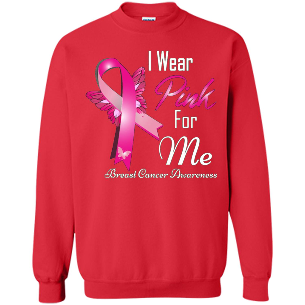 Breast Cancer Awareness T-Shirt I Wear Pink For Me Red