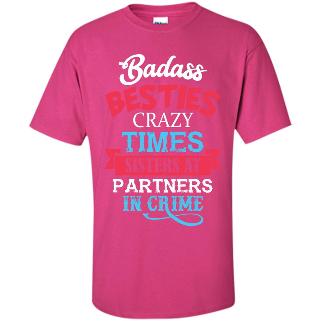 Family T-shirt Sisters Partners In Crime T-shirt Heliconia