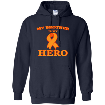 Cancer Awareness T-shirt My Brother Is My Hero Navy