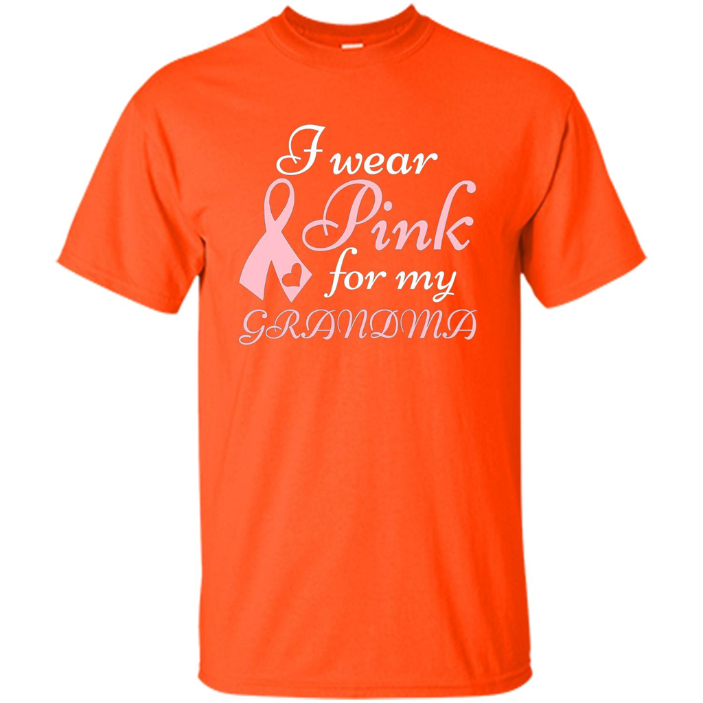 Breast Cancer T-Shirt I Wear Pink For My Grandma Orange